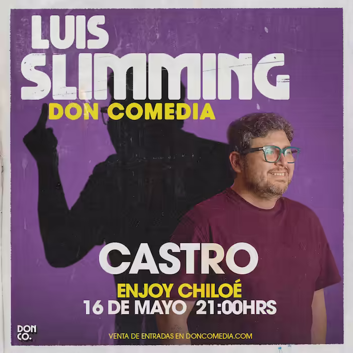 Ven a reír a un show fenomenal de Luis Slimming en Enjoy Chiloé, Castro, este 16 de Mayo del 2025 a las 21:00HRS.